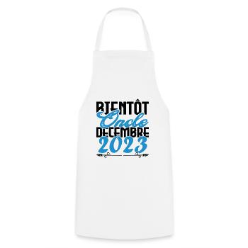 Annonce grossesse. bientôt Oncle Décembre 2023. - Tablier de cuisine - blanc - Devant - AI Model Male 185 dark (185cm)