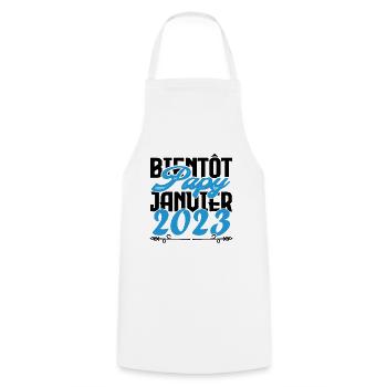Cadeau Annonce grossesse bientôt Papy Janvier 2023 - Tablier de cuisine - blanc - Devant - AI Model Male 185 dark (185cm)