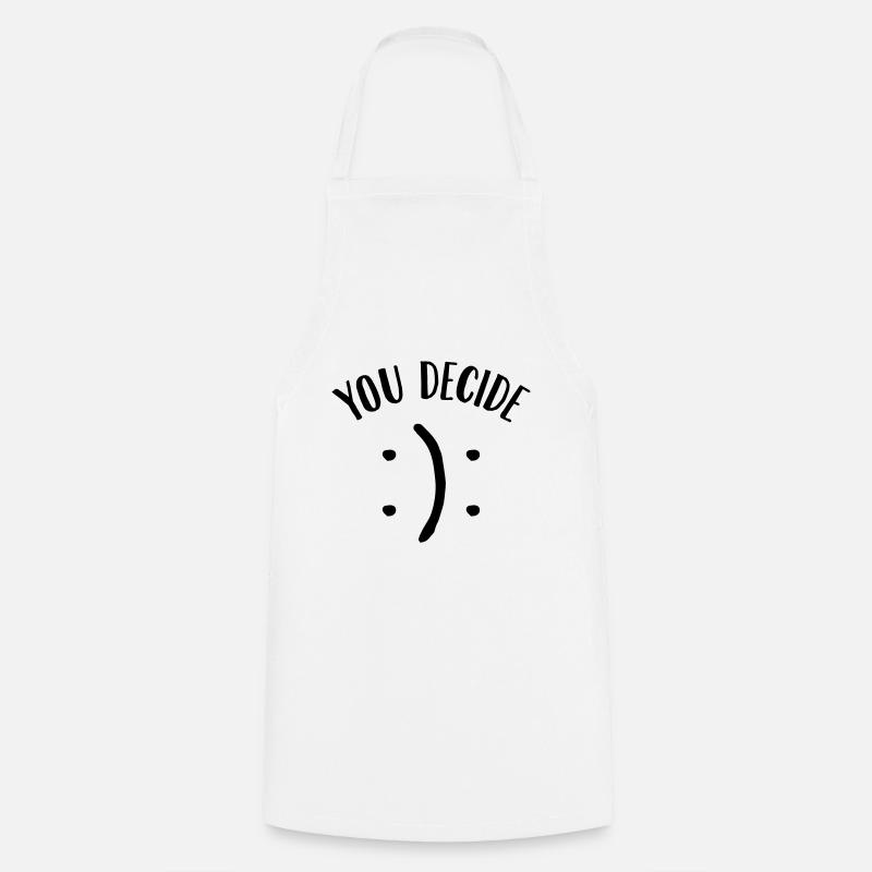 You Decide (Smiley) - Kochschürze - Weiß