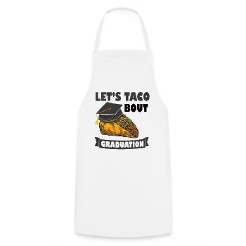 Let's Taco Bout Graduation Graduation Ceremony - Cooking Apron - white - Front - AI Model Male 185 dark (185cm)