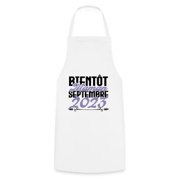Annonce grossesse. bientôt Maman Septembre 2023. - Tablier de cuisine - blanc - Devant - AI Model Male 185 dark (185cm)