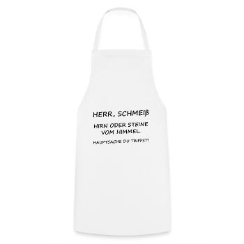 Herr Schmeiß Hirn oder Steine vom Himmel - Kochschürze - Weiß - Vorne - AI Model Male 185 dark (185cm)