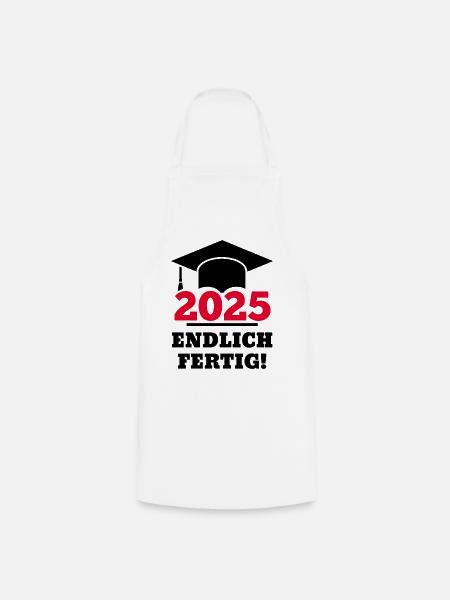 Doktorhut 2025 Endlich Fertig Geschenk Studenten  - Kochschürze - Weiß