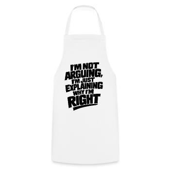 I don't argue, I'm right, irony - Cooking Apron - white - Front - AI Model Male 185 dark (185cm)