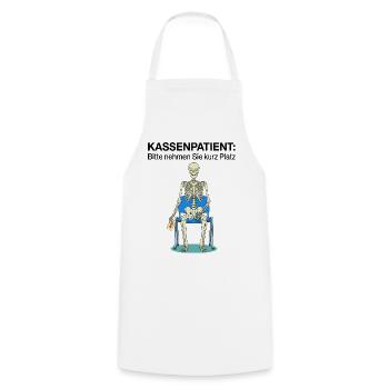 Kassenpatient Bitte Nehmen Sie Kurz Platz - Kochschürze - Weiß - Vorne - AI Model Male 185 dark (185cm)