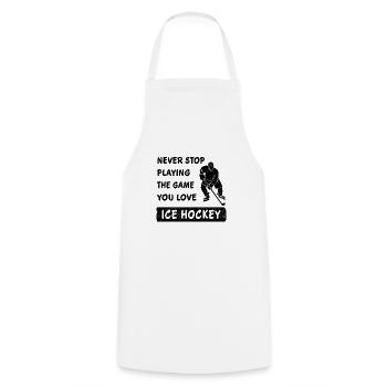 Never stop playing the game ice hockey saying - Cooking Apron - white - Front - AI Model Male 185 dark (185cm)