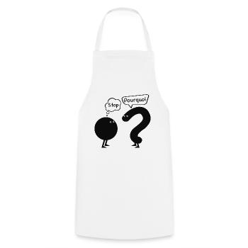 stop... pourquoi ? - Tablier de cuisine - blanc - Devant - AI Model Male 185 dark (185cm)