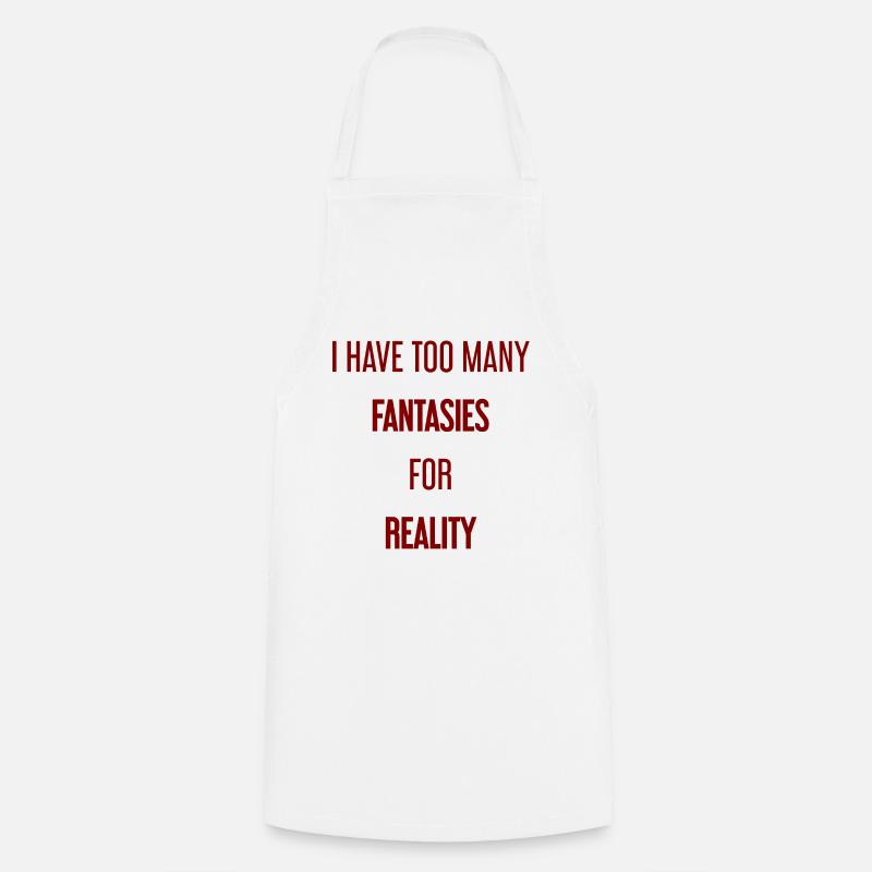 Fantasies for reality - This is where magic is created! - Cooking Apron - white
