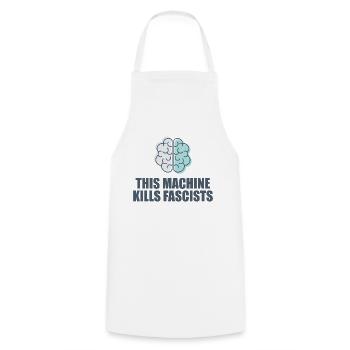 This Machine Kills Fascists - Cooking Apron - white - Front - AI Model Male 185 dark (185cm)