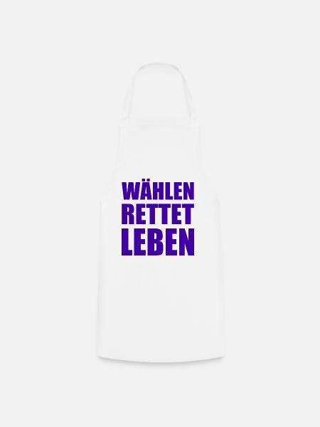 wählen rettet leben - Kochschürze - Weiß