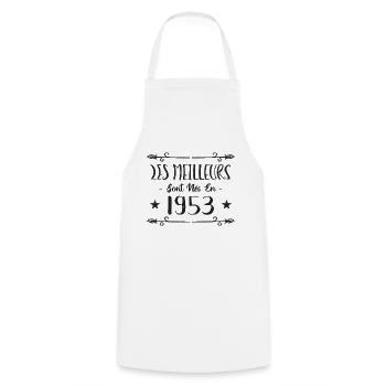 Les meilleurs sont nés en 1953 - Tablier de cuisine - blanc - Devant - AI Model Male 185 dark (185cm)