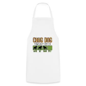 Chug Dog Astuces têtues Drôle de dictons - Tablier de cuisine - blanc - Devant - AI Model Male 185 dark (185cm)
