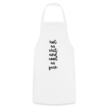 "hot as shit and cool as fuck" - Cooking Apron - white - Front - AI Model Male 185 dark (185cm)