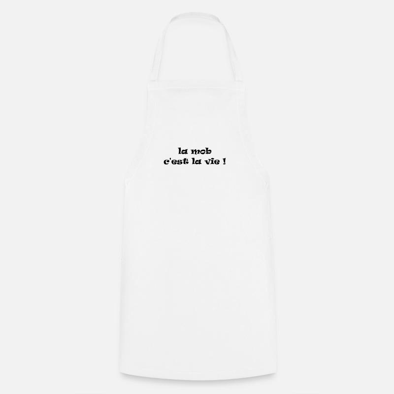la mob c'est la vie ! - Tablier de cuisine - blanc