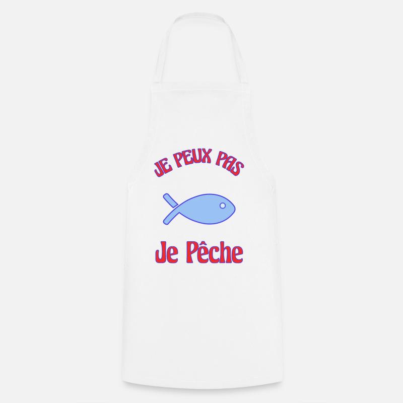 JE PEUX PAS. PÊCHE - Tablier de cuisine - blanc