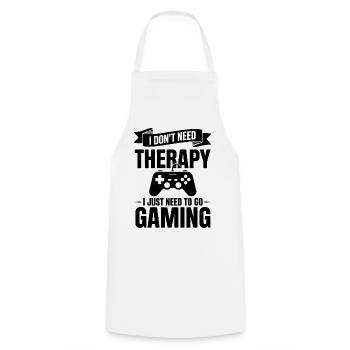 I dont need Therapy, I just need Gaming - Cooking Apron - white - Front - AI Model Male 185 dark (185cm)