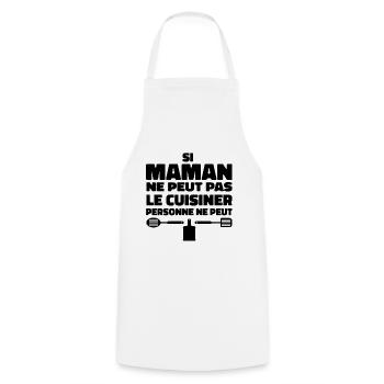 Si maman ne peut pas le cuisiner personne ne peut - Tablier de cuisine - blanc - Devant - AI Model Male 185 dark (185cm)