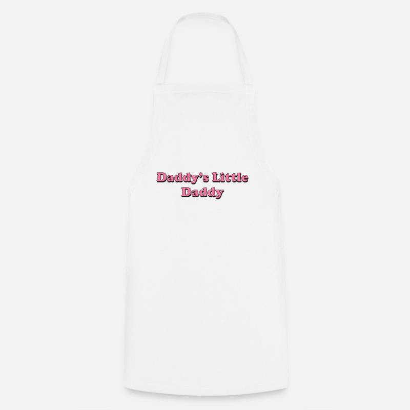 Daddy's Little Daddy Quote - Cooking Apron - white