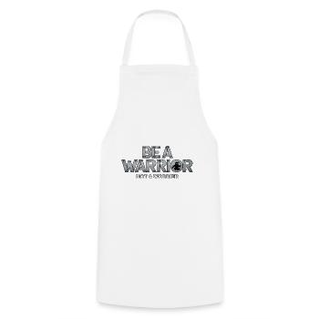 Soyez un guerrier, pas un dicton inspirant inquiet - Tablier de cuisine - blanc - Devant - AI Model Male 185 dark (185cm)