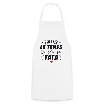 J’ai Pas Le Temps J’ai Bêtise Avec Tata - Tablier de cuisine - blanc - Devant - AI Model Male 185 dark (185cm)