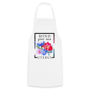 Mind your own uterus My body my choice - Cooking Apron - white - Front - AI Model Male 185 dark (185cm)