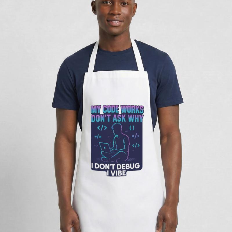 Mon code fonctionne Ne demande pas pourquoi – programmation drôle Tablier de cuisine