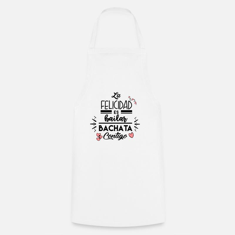 Le bonheur danse la Bachata avec toi - Tablier de cuisine - blanc