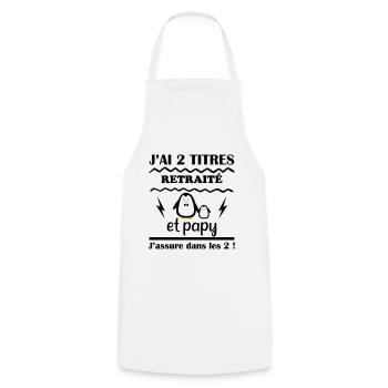 J'ai deux titres retraité et papy 2 - Tablier de cuisine - blanc - Devant - AI Model Male 185 dark (185cm)