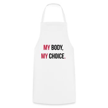 My body, my choice. - Kochschürze - Weiß - Vorne - AI Model Male 185 dark (185cm)