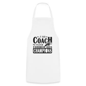 coach. je suis coach former des champions - Tablier de cuisine - blanc - Devant - AI Model Male 185 dark (185cm)