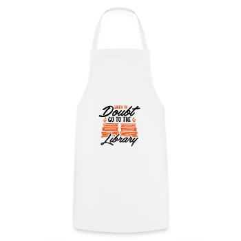 Book Lover Gift In Doubt Go To Library Librarian - Cooking Apron - white - Front - AI Model Male 185 dark (185cm)