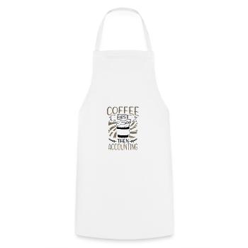 Buchhalter Geschenke Kaffee zuerst dann Buchhaltung - Kochschürze - Weiß - Vorne - AI Model Male 185 dark (185cm)