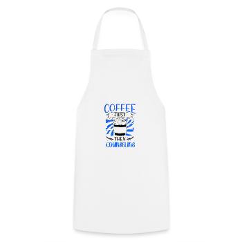 Counselor Gift Coffee First then Counseling Gifts - Cooking Apron - white - Front - AI Model Male 185 dark (185cm)