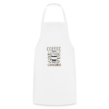 Coach Geschenke Kaffee zuerst dann Coaching Geschenke - Kochschürze - Weiß - Vorne - AI Model Male 185 dark (185cm)