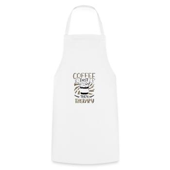 Cadeaux de thérapeute Café d’abord, puis Cadeaux de thérapie - Tablier de cuisine - blanc - Devant - AI Model Male 185 dark (185cm)