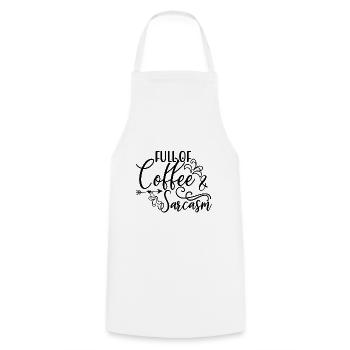 Coffee Drinker Gifts Full of Coffee and Sarcasm - Cooking Apron - white - Front - AI Model Male 185 dark (185cm)
