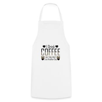 Coffe Addict Je bois du café pour que tu puisses vivre - Tablier de cuisine - blanc - Devant - AI Model Male 185 dark (185cm)