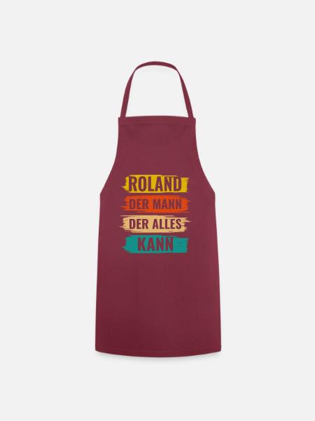 Roland Der Mann Der Alles Kann Vorname Roland - Kochschürze - Bordeaux