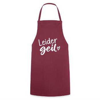Leider Geiler - Cooler Spruch - Geschenkidee - Kochschürze - Bordeaux - Vorne - AI Model Male 185 dark (185cm)