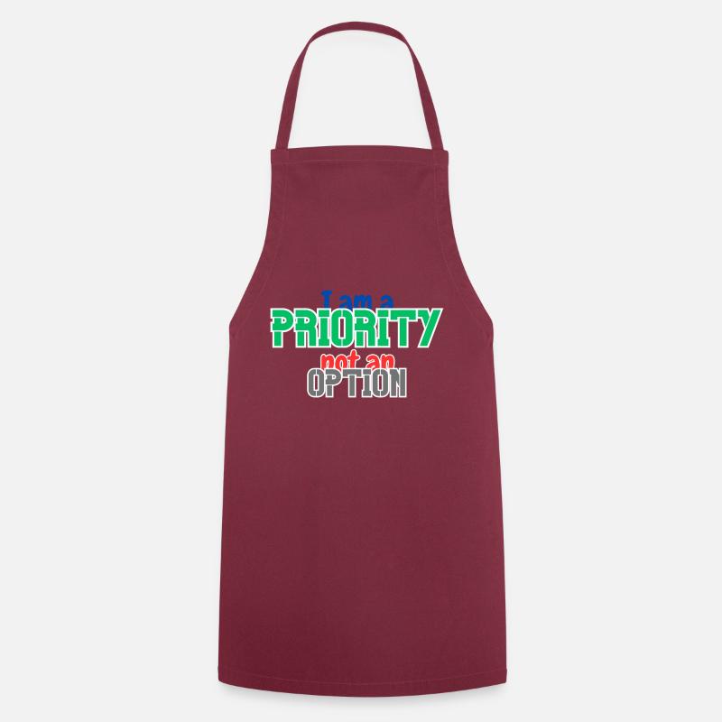 Priority not option - Cooking Apron - bordeaux