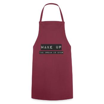 WAKE UP - THE DREAM IS OVER - Cooking Apron - bordeaux - Front - AI Model Male 185 dark (185cm)