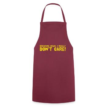 BREAKING NEWS: I REALLY DON ́T CARE. New Fun Design - Cooking Apron - bordeaux - Front - AI Model Male 185 dark (185cm)
