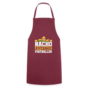 Cinco de Mayo Nacho Average Footballer Mexican - Cooking Apron - bordeaux - Front - AI Model Male 185 dark (185cm)