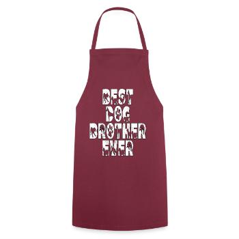 Meilleur frère de chien de tous les temps. Chien d’anniversaire frère - Tablier de cuisine - bordeaux - Devant - AI Model Male 185 dark (185cm)