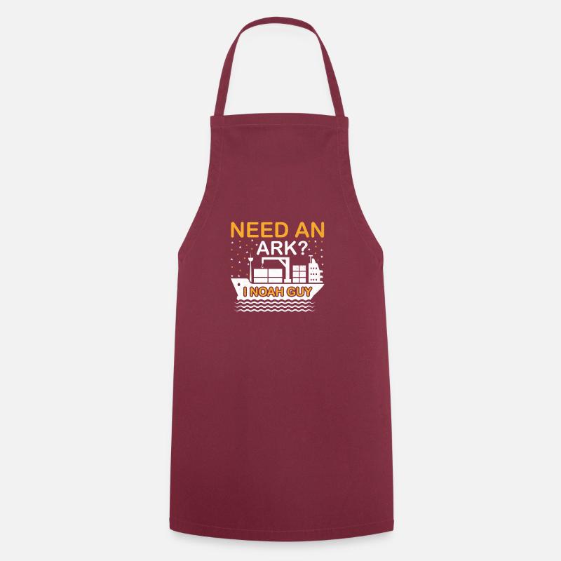 Need an Ark? I Noah Guy - Cooking Apron - bordeaux