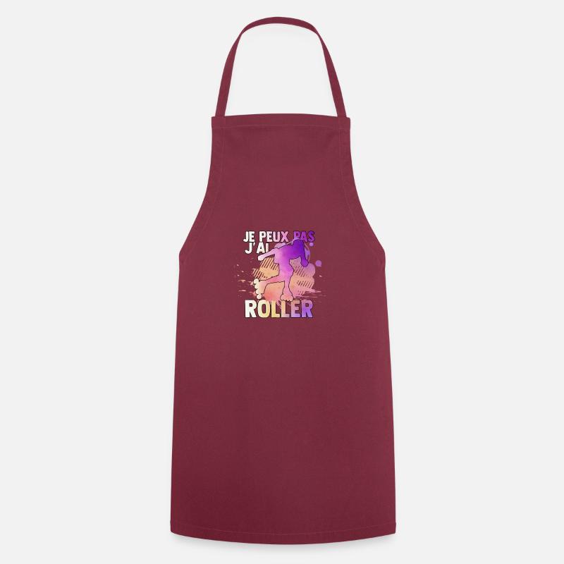 je peux pas j'ai roller idée cadeau roller drôles - Tablier de cuisine - bordeaux