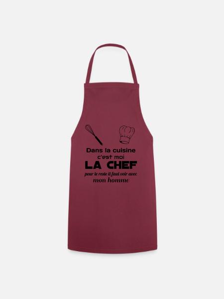 Dans la cuisine c est moi la chef - Tablier de cuisine - bordeaux