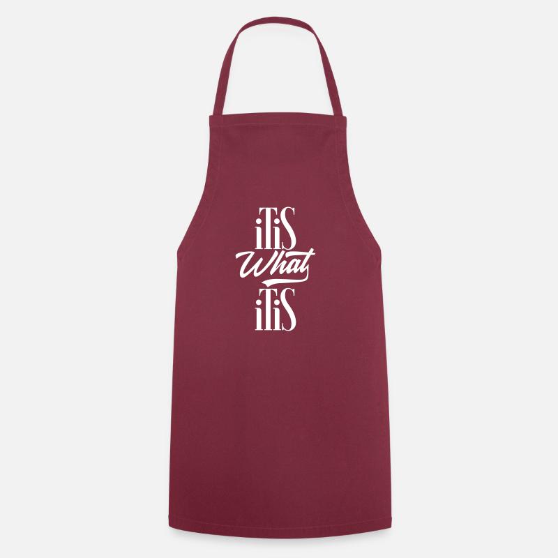 C'est ce que c'est (It is what it is) - Tablier de cuisine - bordeaux