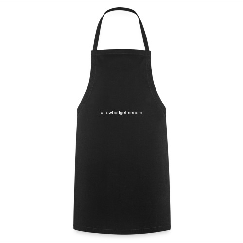 #LowBudgetMeneer Shirt! - Cooking Apron