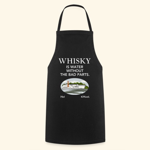 Whisky Is Water Spruch und Brennerei - Kochschürze